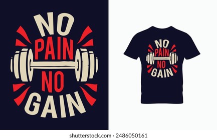 No Pain No Gain T shirt design Vector 