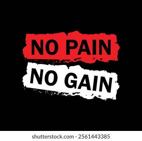 No pain no gain t shirt design, Motivational quotes typography with modern shirt graphics