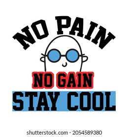 No Pain No Gain T-shirt