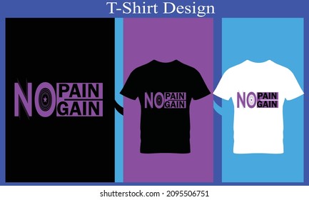 no pain no gain t-shirt design 