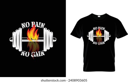 No pain no gain tshirt design barbell, trendy, gym addict, addicted gym, quotes, t shirt, building, athletic, body, train, for health, power lifting,  stronger, sleep, motivational, font, 