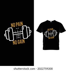 No pain No gain t-shirt desing