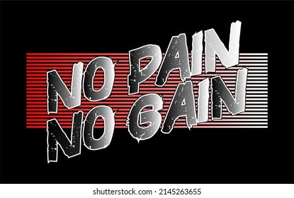 no pain, no gain typography design vector for print t shirt