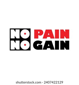 No Pain No Gain typography t shirt design