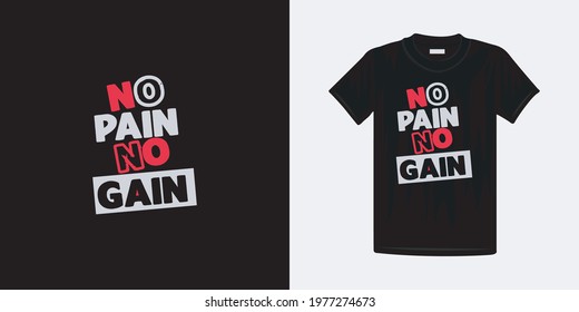 No pain no gain typography t-shirt design. Famous quotes t-shirt design