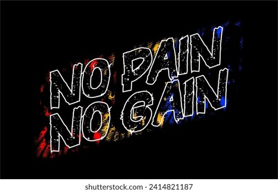 no pain, no gain typography vector for print t shirt