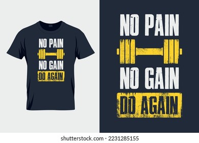 No pain No gain Vector Illustration T-Shirt