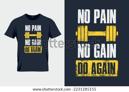 No pain No gain Vector Illustration T-Shirt