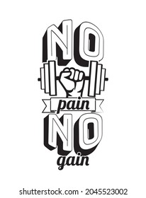 No pain, no gain, vector. Motivational inspirational positive life quote, affirmation. Wording design isolated on white background, lettering. Wall decals, sticker, label design. Wall art, artwork