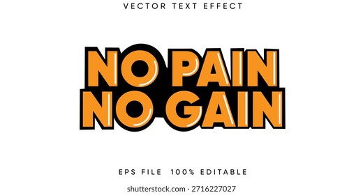 No Pain No Gain Efecto de texto de Vector, audaz diseño de tipografía 3D naranja y negro para la motivación del gimnasio, impresión de ropa de fitness y citas inspiradoras - estilo EPS editable