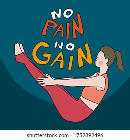 No pain no gain , woman play yoga pose cartoon vector illustration