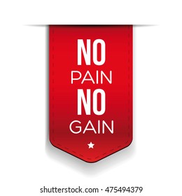 No Pain No Gain - workout and Fitness Motivation Quote