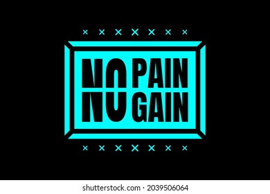 No pain no gain,t-shirt mockup typography [Converted]
