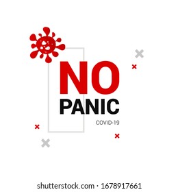 No panic minimal banner concept. Covid 19. Medical orientation poster. New virus pandemic. The fight against coronavirus. Vector background with virus cells.
