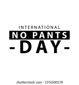 NO PANTS DAY - VECTOR ILLUSTRATION