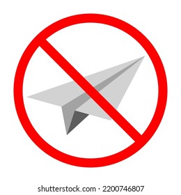 No paper plane sign. Paper plane is forbidden. Prohibited sign of plane. Red prohibition sign. Vector illustration