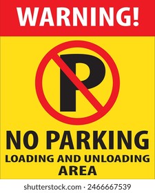 No parking allowed in this area, loading and unloading area, loading bay area, heavy vehicle parking area industrial sign vector