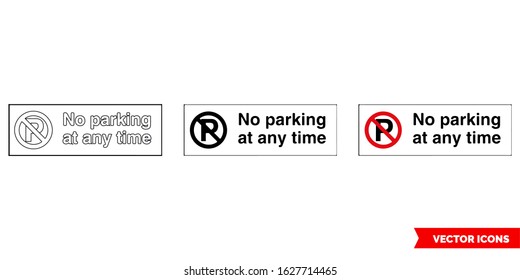 No parking at any time parking control sign icon of 3 types: color, black and white, outline. Isolated vector sign symbol.