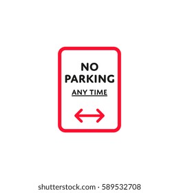 No parking any time to left and right roadsign isolated on white background vector illustration. Car parking regulation symbol, traffic sign, road information and help, roadway auto service icon