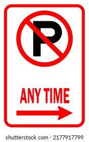 no parking any time sign, no parking sign, no parking with arrow, vector ilustration