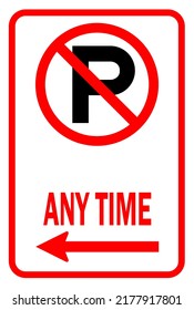 no parking any time sign, no parking sign, no parking with arrow, vector ilustration