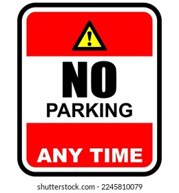 No Parking any time, sticker vector