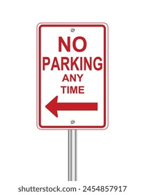 No parking any time traffic sign on white background