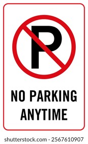 no parking anytime sign with red circle and label