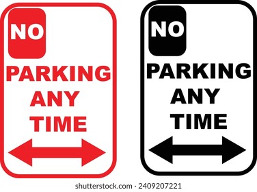 No parking anytime sign vector art.