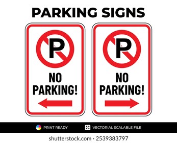 No parking with arrow. Left and right. Urban navigation traffic guides. Parking signs in vector format