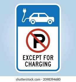 NO HAY APARCAMIENTO, EXCEPTO DE CARGO. Señal de la estación de carga EV del vehículo eléctrico.