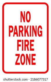 no parking fire zone - fire route - parking sign