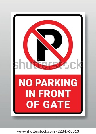 No Parking in front of gate, printable vector.