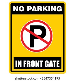 No Parking in front of gate, sign vector