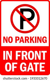 No parking in front of gate warning sign. Safety signs and symbols.