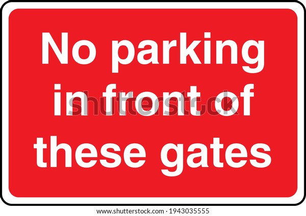 No Parking Front These Gates Sign Stock Vector (Royalty Free