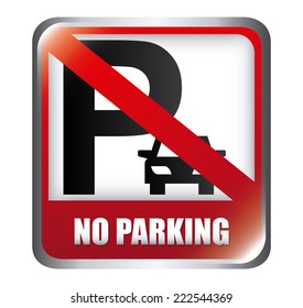 no parking graphic design , vector illustration