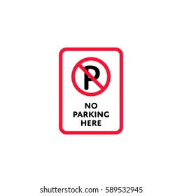No parking here roadsign isolated on white background vector illustration. Car parking regulation symbol, traffic sign, road information and help, roadway auto service icon
