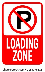 no parking loading zone only - parking sign