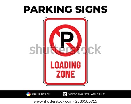Similar – Image, Stock Photo Parking prohibited loading=