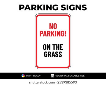 No parking On the grass. Urban navigation traffic guides. Parking signs in vector format