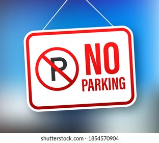 No parking on red background. Danger symbol. Warning attention sign. Stop sign. Vector stock illustration.