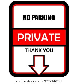 No Parking, Private, Thank You, sign vector