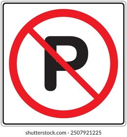 No Parking. Road Sign Vector. Traffic. Forbidden. Prohibited.