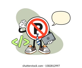 No parking sign developer with speech bubble cartoon. Mascot Character vector.