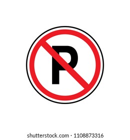 No parking sign icon on white background. no car no parking sign Vector. Vector illustration Traffic no parking sign graphic isolated on white, tow away zone, prohibition sign