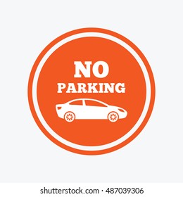 No parking sign icon. Private territory symbol. Graphic design element. Flat no parking symbol on the round button. Vector