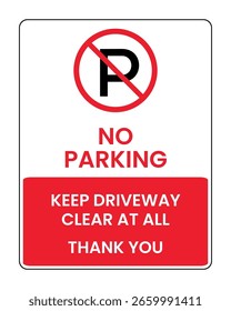 No Parking Sign Keep Driveway Clear - Clear and Concise Parking Restriction