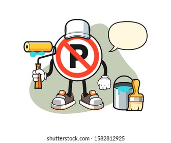 No parking sign painter with speech bubble cartoon. Mascot Character vector.