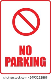 No Parking sign, symbol for no parking